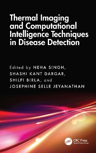 Cover image for Thermal Imaging and Computational Intelligence Techniques in Disease Detection