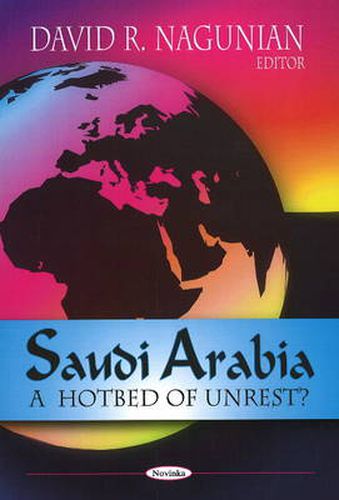 Cover image for Saudi Arabia: A Hotbed of Unrest?