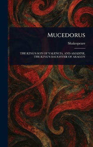 Cover image for Mucedorus