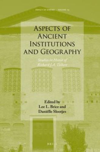 Cover image for Aspects of Ancient Institutions and Geography: Studies in Honor of Richard J.A. Talbert