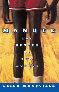 Cover image for Manute: The Center of Two Worlds