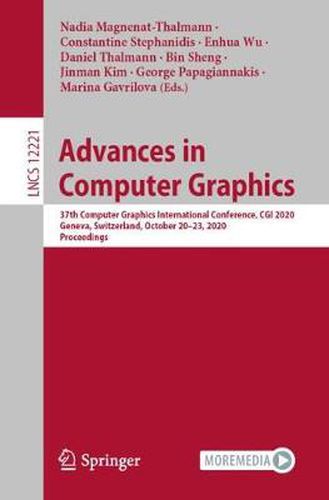 Cover image for Advances in Computer Graphics: 37th Computer Graphics International Conference, CGI 2020, Geneva, Switzerland, October 20-23, 2020, Proceedings