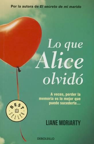 Lo que Alice olvido / What Alice Forgot