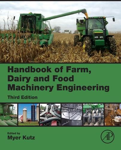 Cover image for Handbook of Farm, Dairy and Food Machinery Engineering