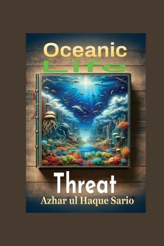 Cover image for Oceanic Life Threat