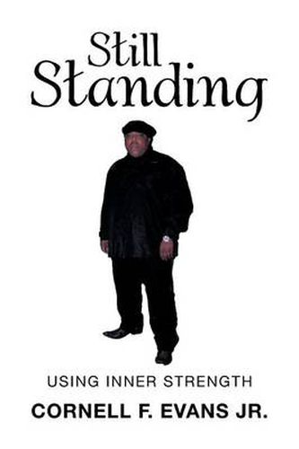 Cover image for Still Standing: Using Inner Strength