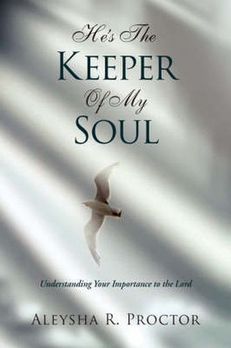 Cover image for He's the Keeper of My Soul