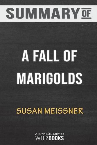 Summary of A Fall of Marigolds by Susan Meissner: Trivia/Quiz for Fans