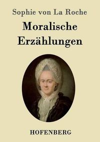 Cover image for Moralische Erzahlungen