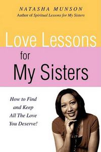 Cover image for Love Lessons for My Sisters
