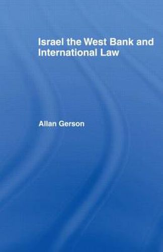 Cover image for Israel, the West Bank and International Law