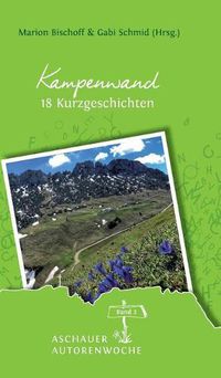 Cover image for Kampenwand: 18 Kurzgeschichten