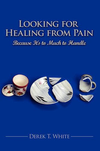 Cover image for Looking for Healing from Pain