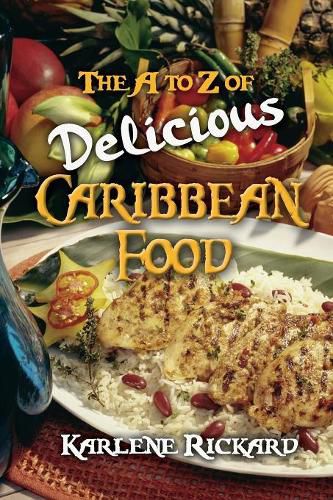 Cover image for The A to Z of Delicious Caribbean Food