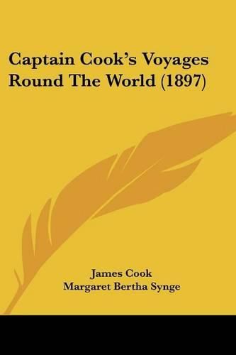 Captain Cook's Voyages Round the World (1897)