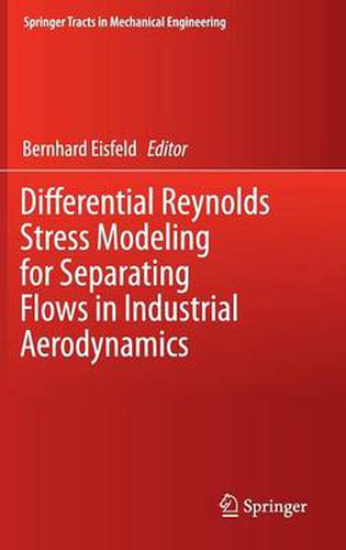 Cover image for Differential Reynolds Stress Modeling for Separating Flows in Industrial Aerodynamics