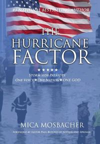 Cover image for The Hurricane Factor: Storm Side Patriots, One Voice, One Nation, One God