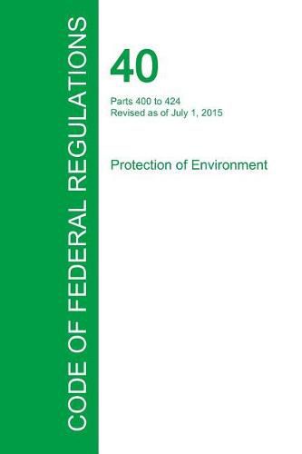 Cover image for Code of Federal Regulations Title 40, Volume 29, July 1, 2015