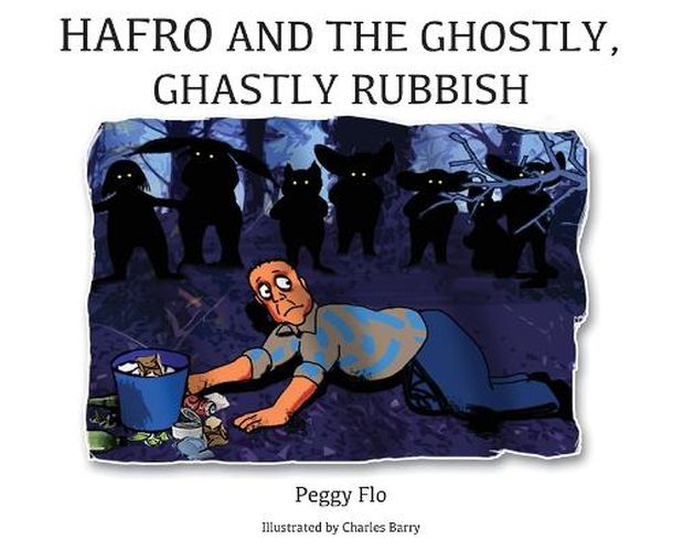 Cover image for Hafro and the Ghostly, Ghastly Rubbish