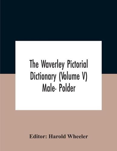 Cover image for The Waverley Pictorial Dictionary (Volume V) Male- Polder