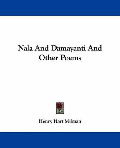 Cover image for Nala And Damayanti And Other Poems