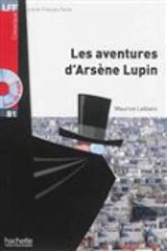 Cover image for Les aventures d'Arsene Lupin - Book + downloadable audio