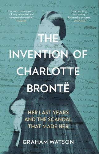 Cover image for The Invention of Charlotte Bronte