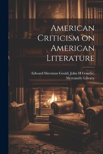 Cover image for American Criticism on American Literature