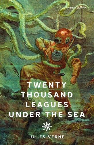 Cover image for Twenty Thousand Leagues Under the Sea (Signature Editions)