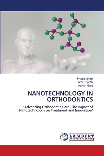Cover image for Nanotechnology in Orthodontics