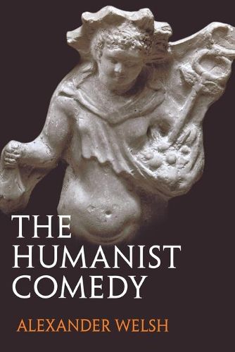 Cover image for The Humanist Comedy