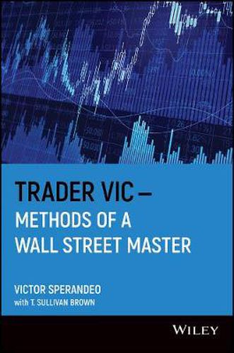 Cover image for Trader Vic: Methods of a Wall Street Master