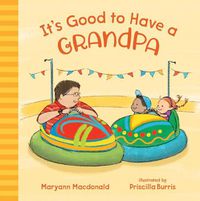 Cover image for It's Good to Have a Grandpa