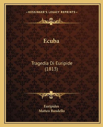 Ecuba: Tragedia Di Euripide (1813)