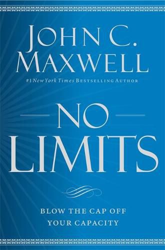 Cover image for No Limits: Blow the CAP Off Your Capacity