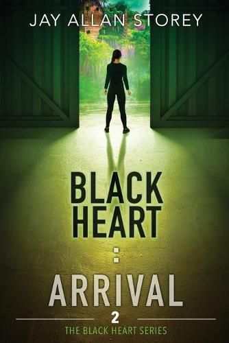 Cover image for Black Heart: Arrival (Black Heart Series, Book 2)