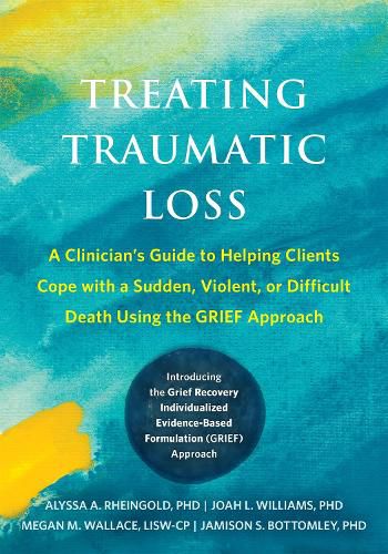 Cover image for Treating Traumatic Loss