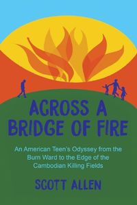 Cover image for Across a Bridge of Fire