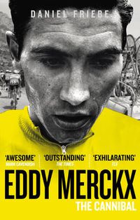 Cover image for Eddy Merckx: The Cannibal