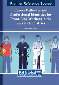 Cover image for Career Pathways and Professional Identities for Front-Line Workers in the Service Industries