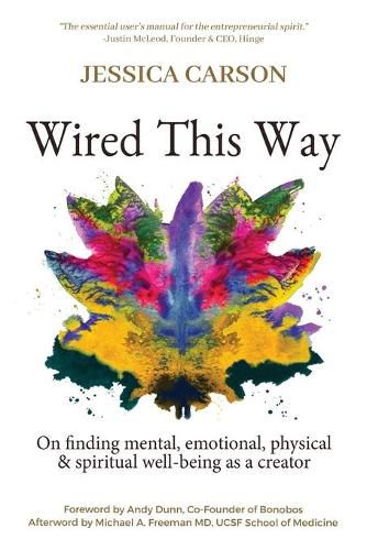 Cover image for Wired This Way: On Finding Mental, Emotional, Physical, and Spiritual Well-being as a Creator