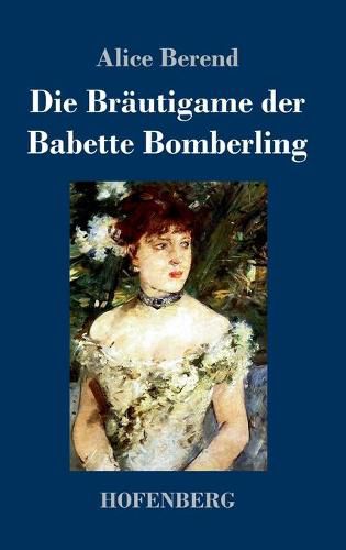 Cover image for Die Brautigame der Babette Bomberling: Roman