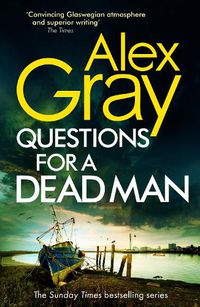 Cover image for Questions for a Dead Man: The thrilling new instalment of the Sunday Times bestselling series