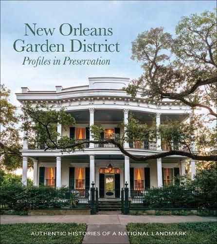 Cover image for New Orleans Garden District Association Profiles in Preservation
