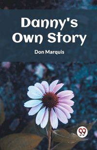 Cover image for Danny's Own Story