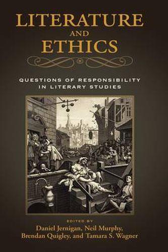 Cover image for Literature and Ethics: Questions of Responsibility in Literary Studies