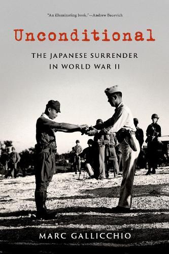 Cover image for Unconditional: The Japanese Surrender in World War II