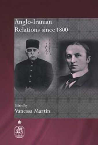 Cover image for Anglo-Iranian Relations Since 1800