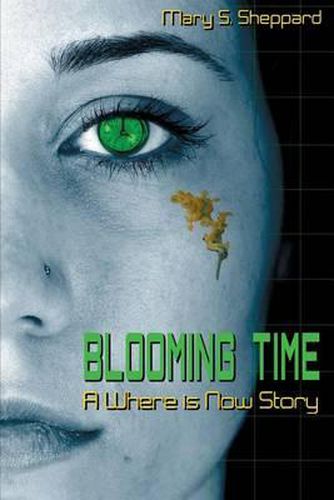 Cover image for Blooming Time: A Where is Now Story