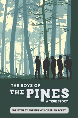 Cover image for The Boys of the Pines: A True Story